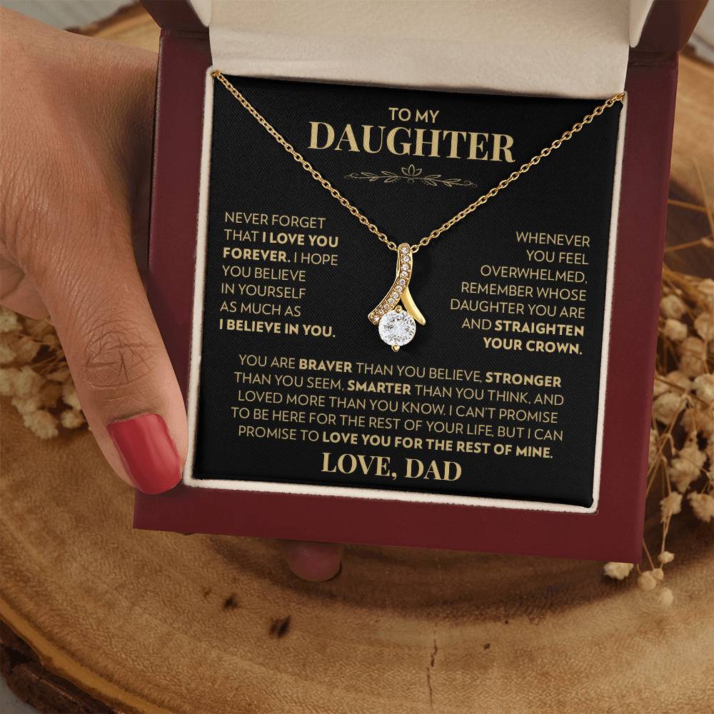 To My Daughter (From Dad) - Never Forget That I Love You - Alluring Beauty Necklace