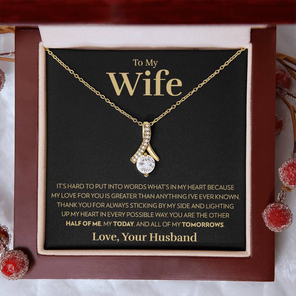 To My Wife - Greather Than Anything - Alluring Beauty Necklace
