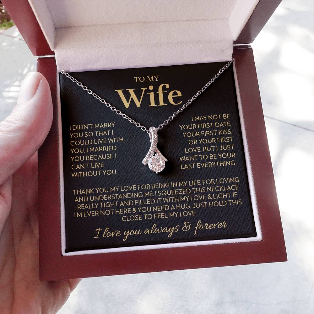To My Wife - Being In My Life - Alluring Beauty Necklace