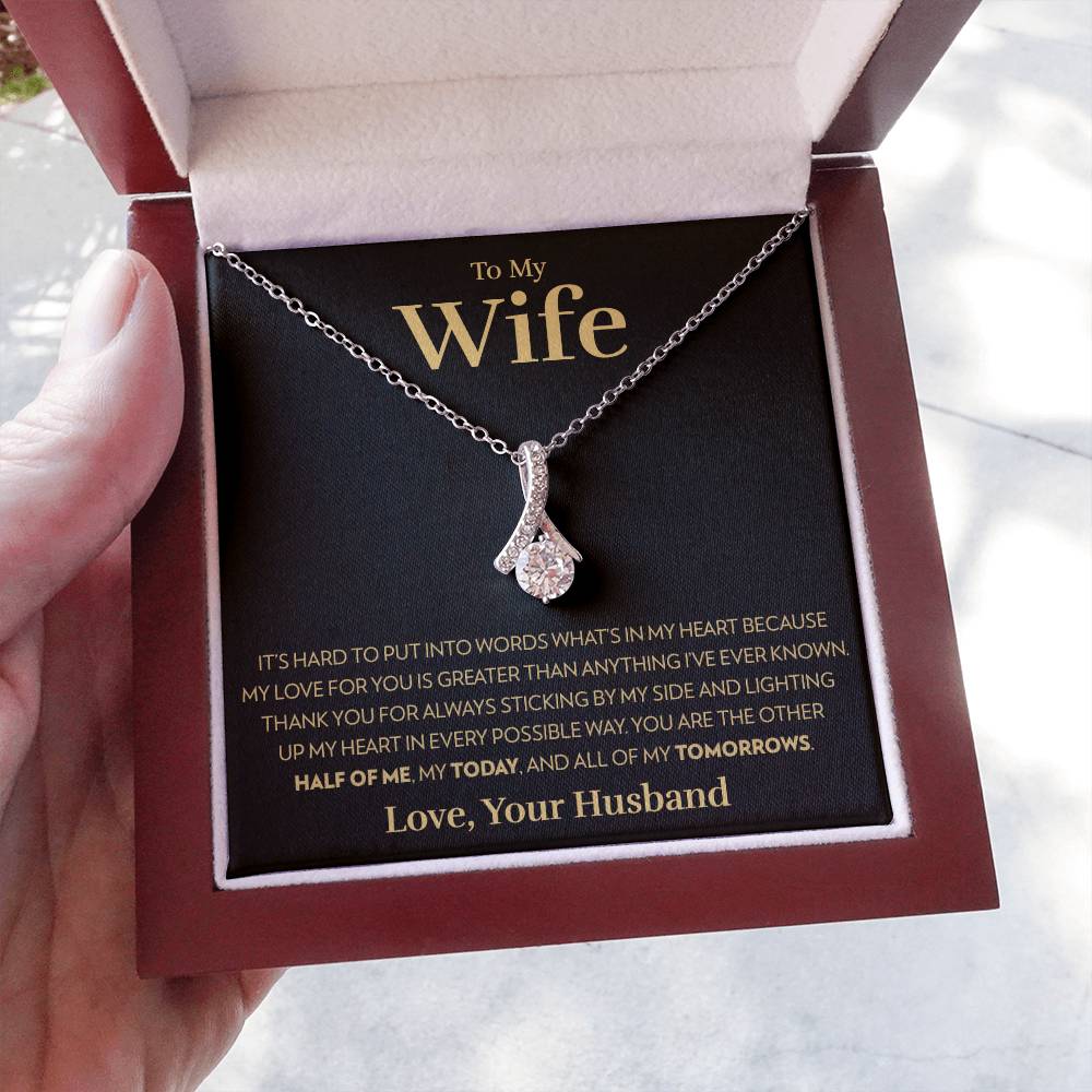 To My Wife - Greather Than Anything - Alluring Beauty Necklace