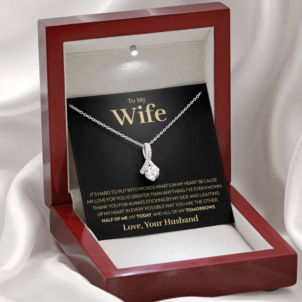 To My Wife - Greather Than Anything - Alluring Beauty Necklace
