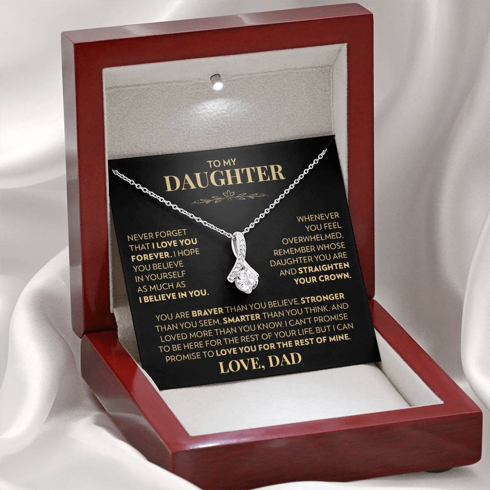 To My Daughter (From Dad) - Never Forget That I Love You - Alluring Beauty Necklace