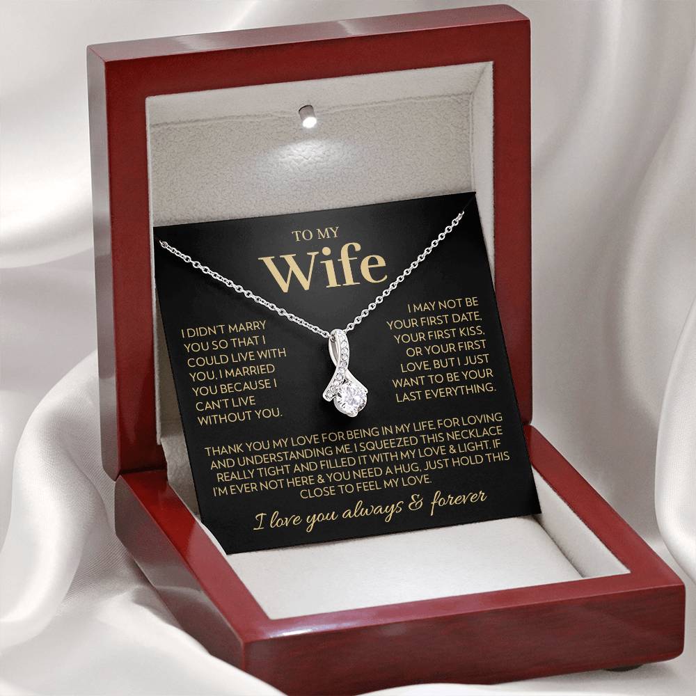 To My Wife - Being In My Life - Alluring Beauty Necklace