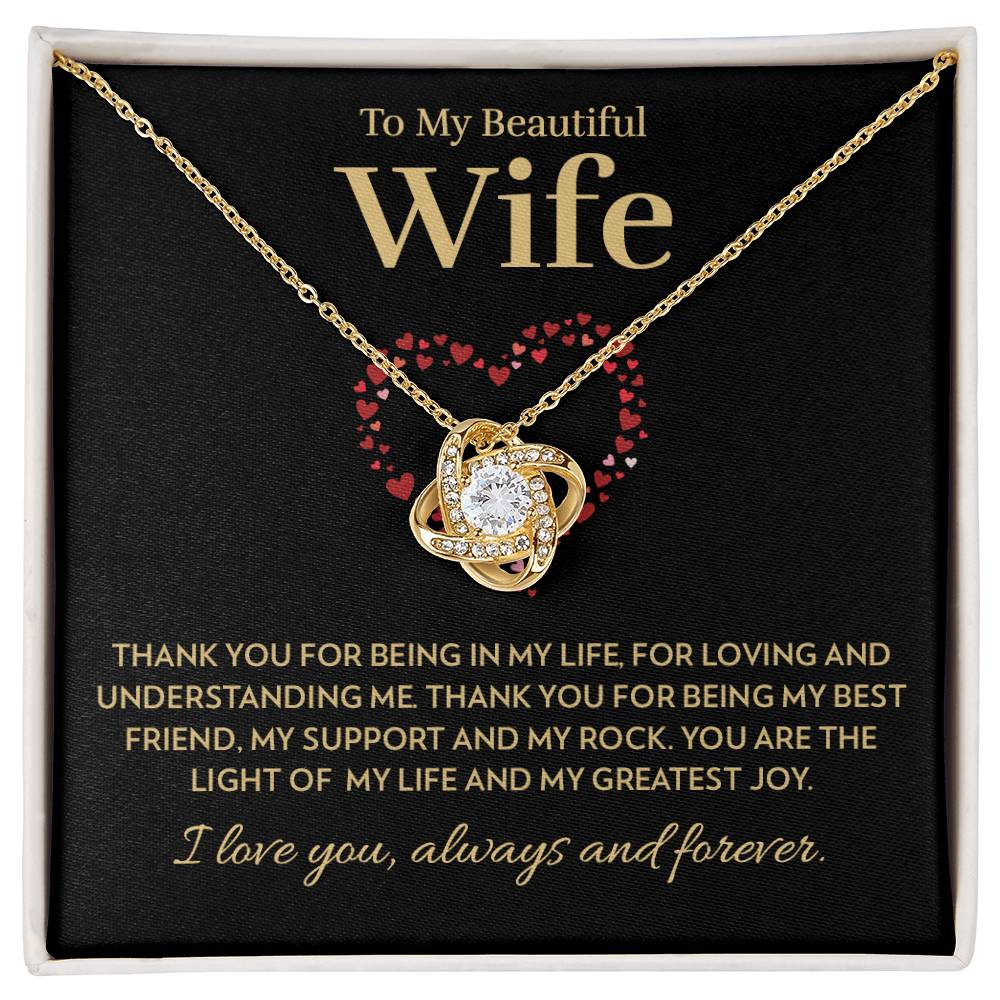 Wife - Light of My Life - Love Knot Necklace