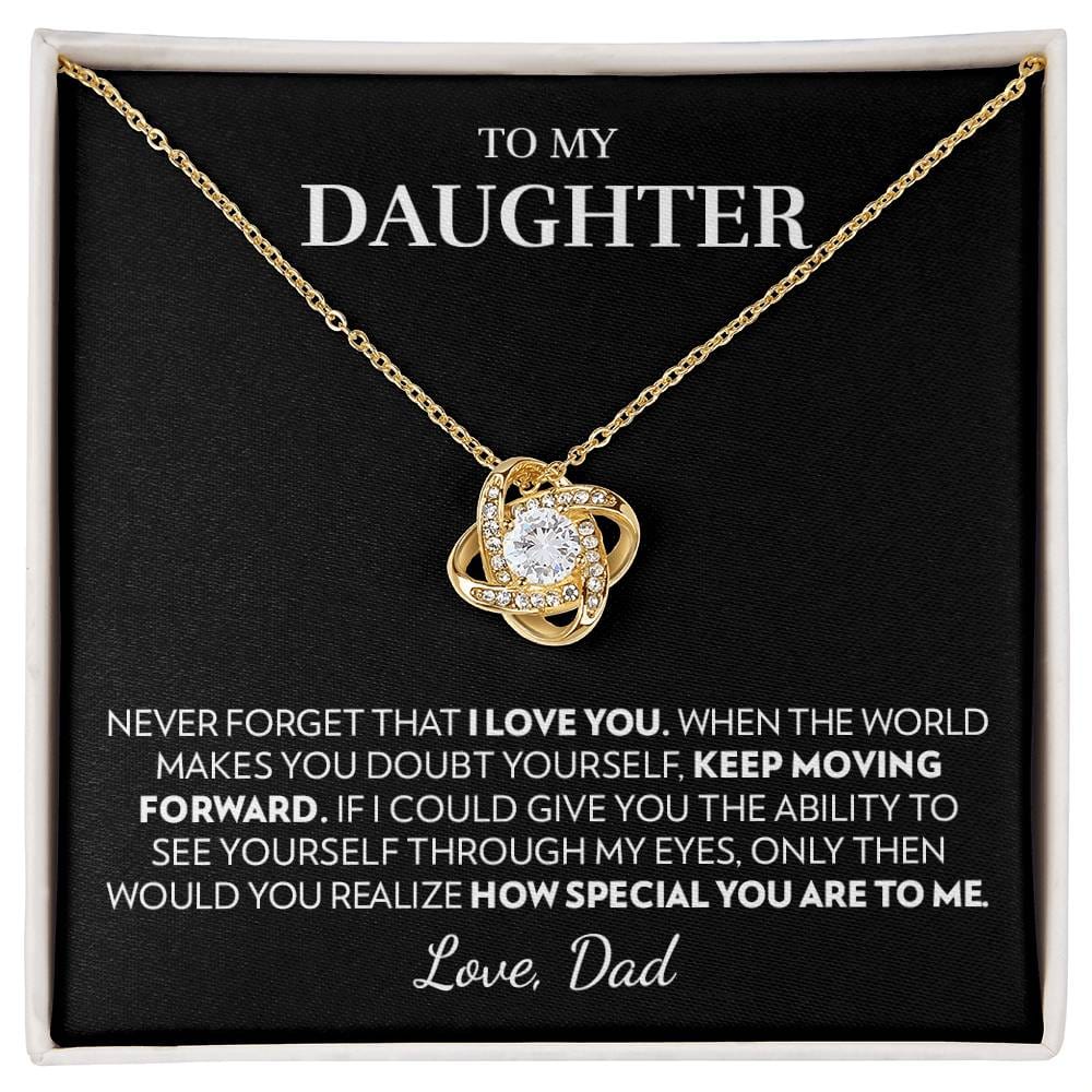 To My Daughter (From Dad) - Keep Moving Forward - Love Knot Necklace