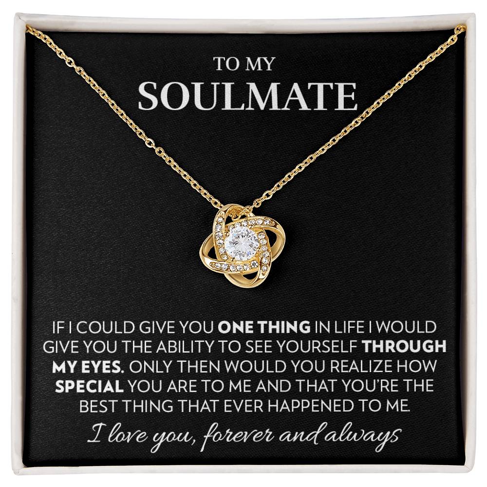 To My Soulmate - Realize - Love Knot Necklace