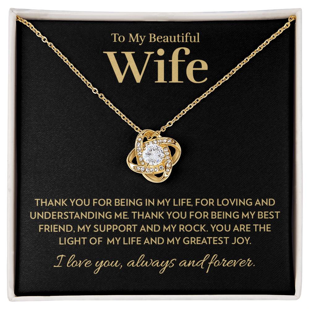 Wife - Light of My Life - Love Knot Necklace