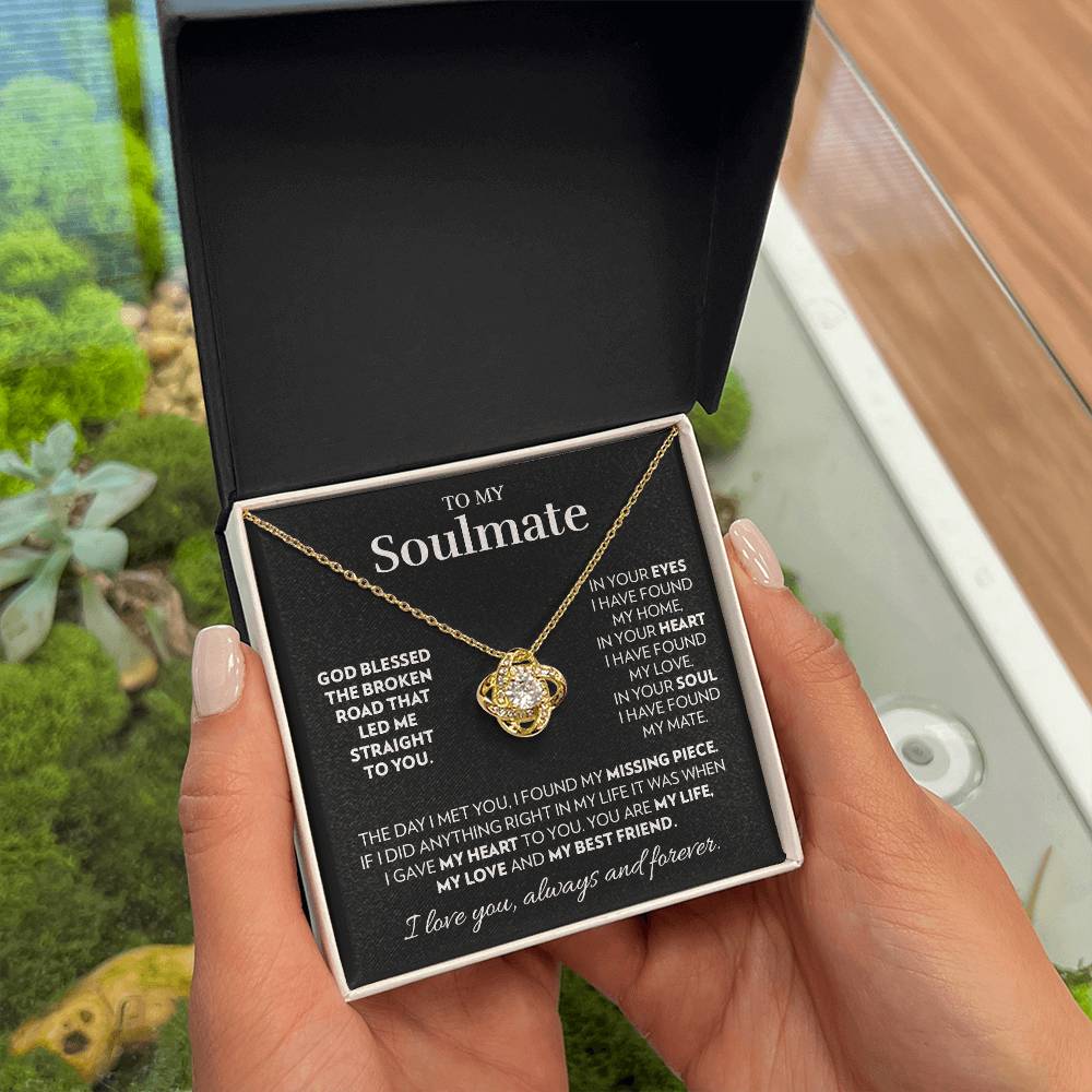 Soulmate - God Blessed The Broken Road - Love Knot Necklace
