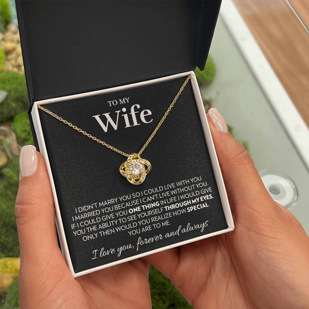 To My Wife - Marry You - Love Knot Necklace