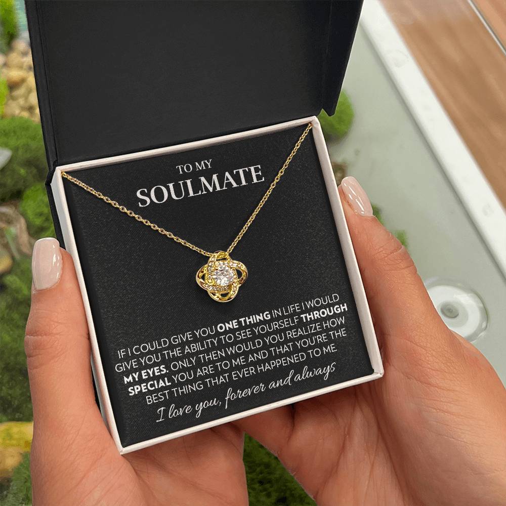 To My Soulmate - Realize - Love Knot Necklace
