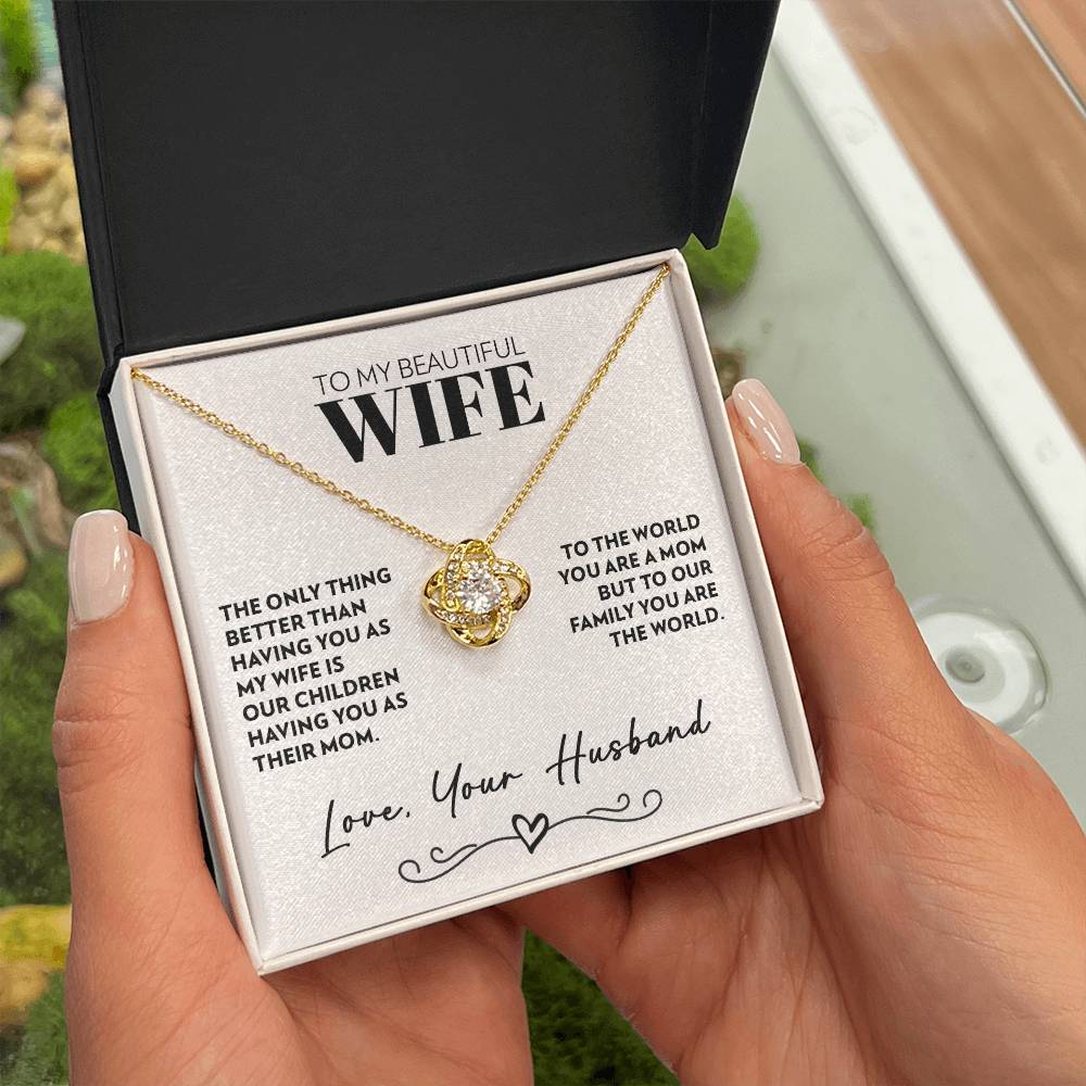 To Wife (From Husband) - Only Thing Better - Love Knot Necklace