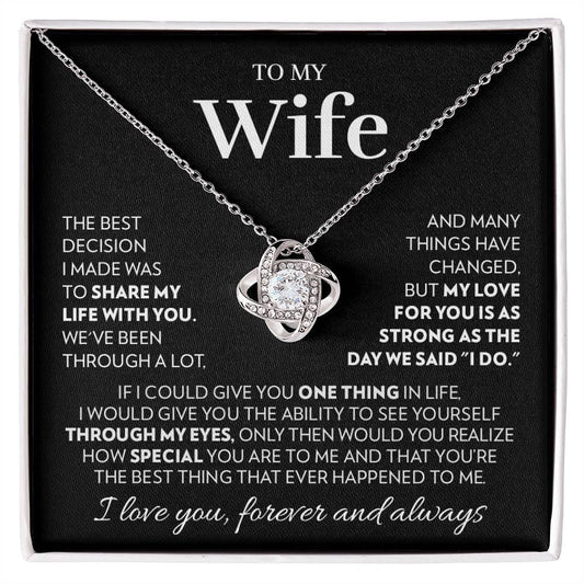 To My Wife - The Best Decision - Love Knot Necklace