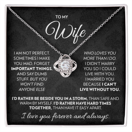 To My Wife  - Beside You - Love Knot Necklace