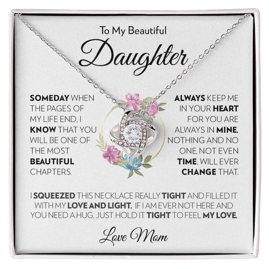 To My Beautiful Daughter (From Mom) - Always Keep Me In Your Heart - Love Knot Necklace