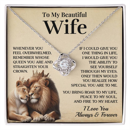 To My Beautiful Wife - Roar To My LIfe - Love Knot Necklace