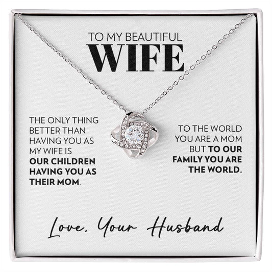 To Wife (From Husband) - Only Thing Better - Love Knot Necklace