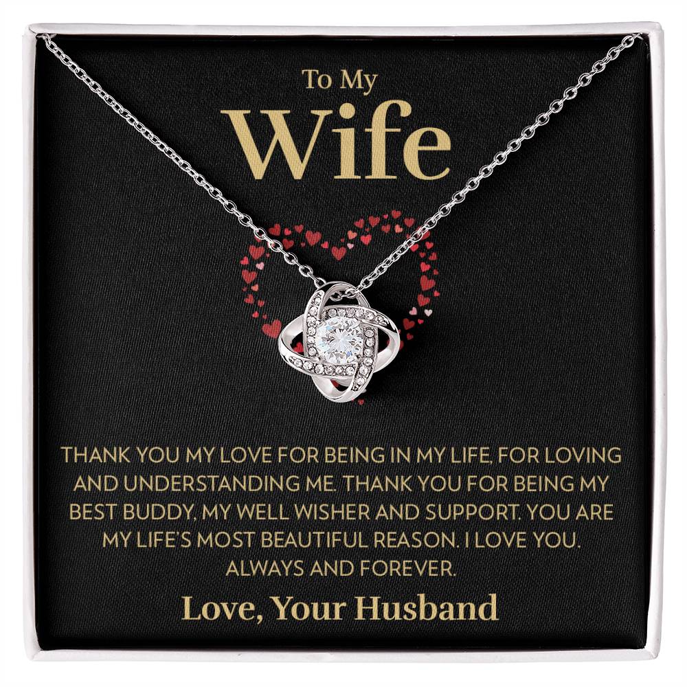 To My Wife - Most Beautiful Reason - Love Knot Necklace