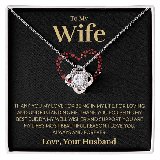 To My Wife - Most Beautiful Reason - Love Knot Necklace
