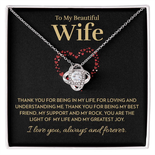 Wife - Light of My Life - Love Knot Necklace