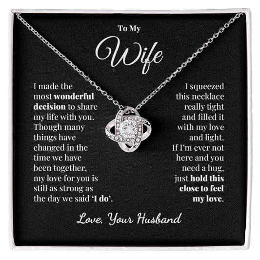 To My Wife - Share My Life - Love Knot Necklace
