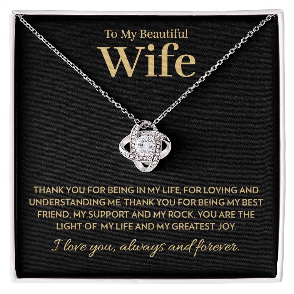 Wife - Light of My Life - Love Knot Necklace