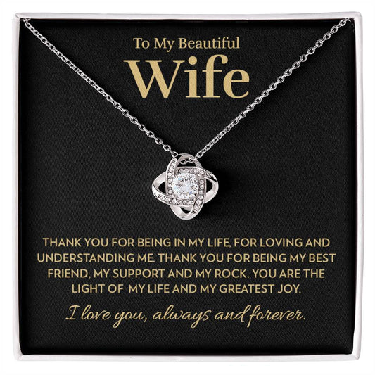 Wife - Light of My Life - Love Knot Necklace