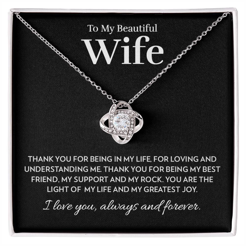 Wife - Light of My Life - Love Knot Necklace