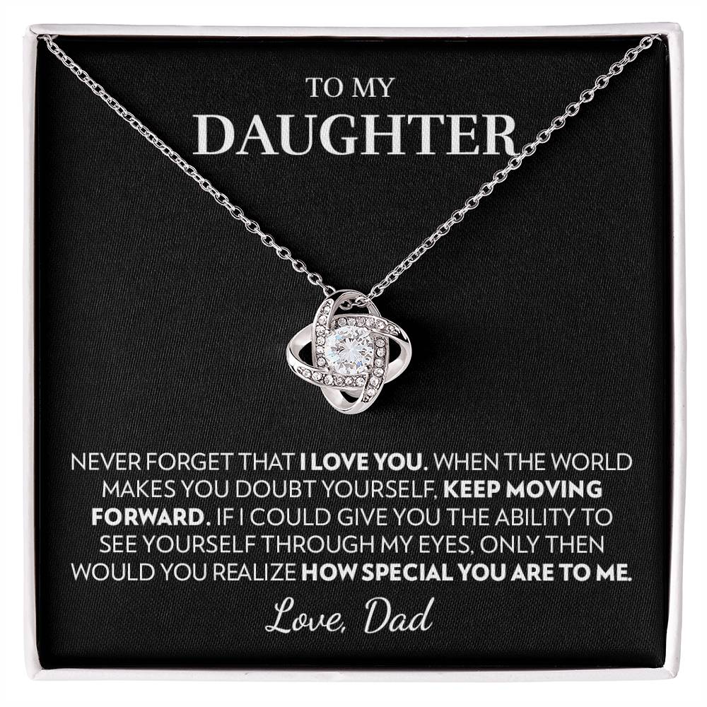 To My Daughter (From Dad) - Keep Moving Forward - Love Knot Necklace