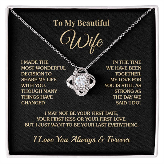 To My Wife - Last Everything - Love Knot Necklace