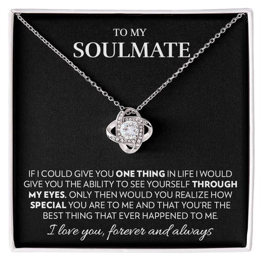 To My Soulmate - Realize - Love Knot Necklace