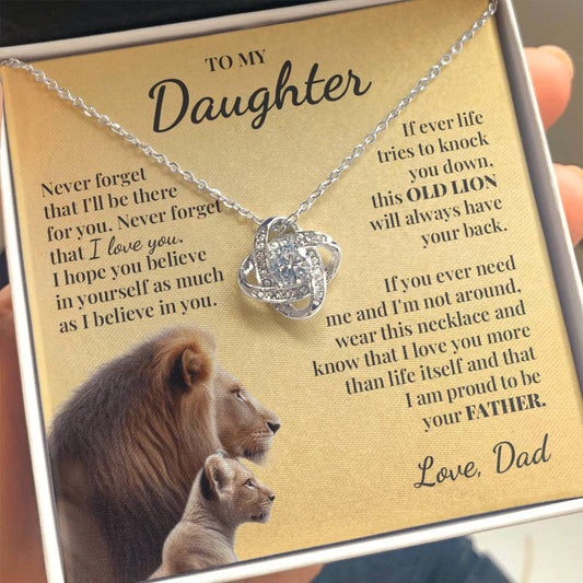 To My Daughter (From Dad) - This Old Lion Will Always Have Your Back - Love Knot Necklace