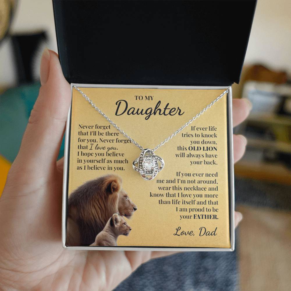 To My Daughter (From Dad) - This Old Lion Will Always Have Your Back - Love Knot Necklace