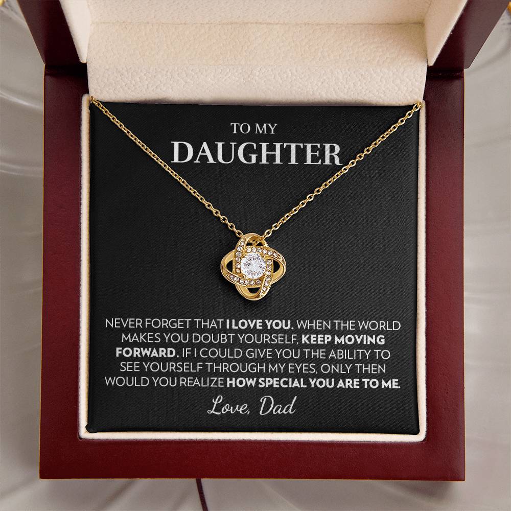 To My Daughter (From Dad) - Keep Moving Forward - Love Knot Necklace
