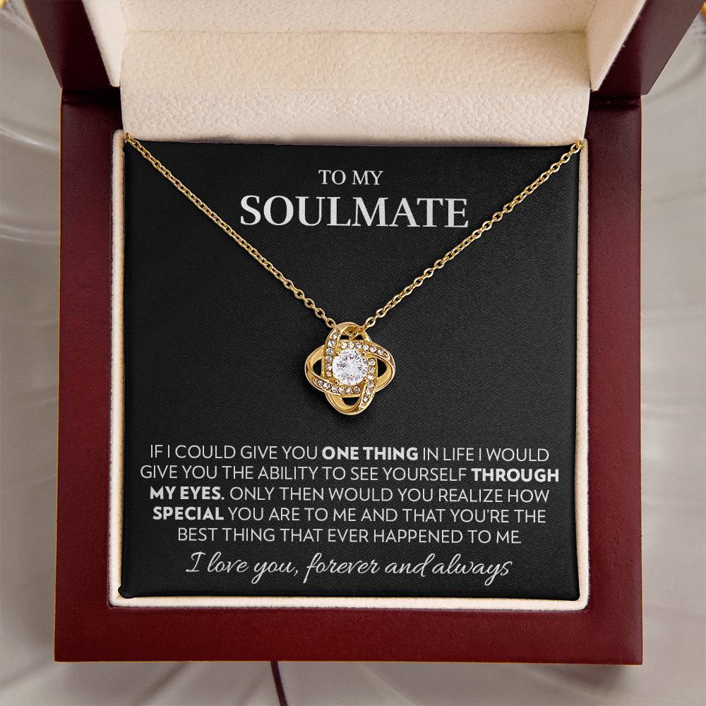 To My Soulmate - Realize - Love Knot Necklace