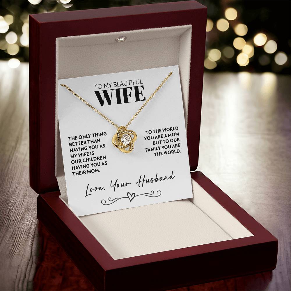 To Wife (From Husband) - Only Thing Better - Love Knot Necklace