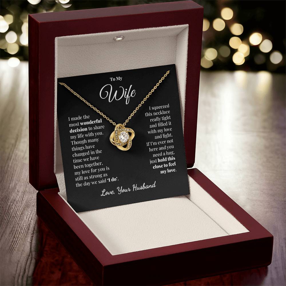 To My Wife - Share My Life - Love Knot Necklace