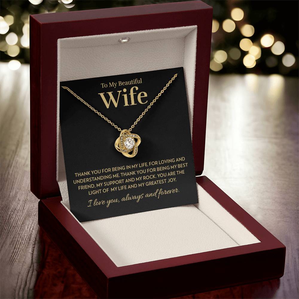 Wife - Light of My Life - Love Knot Necklace