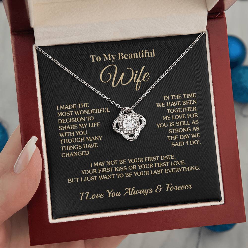 To My Wife - Last Everything - Love Knot Necklace