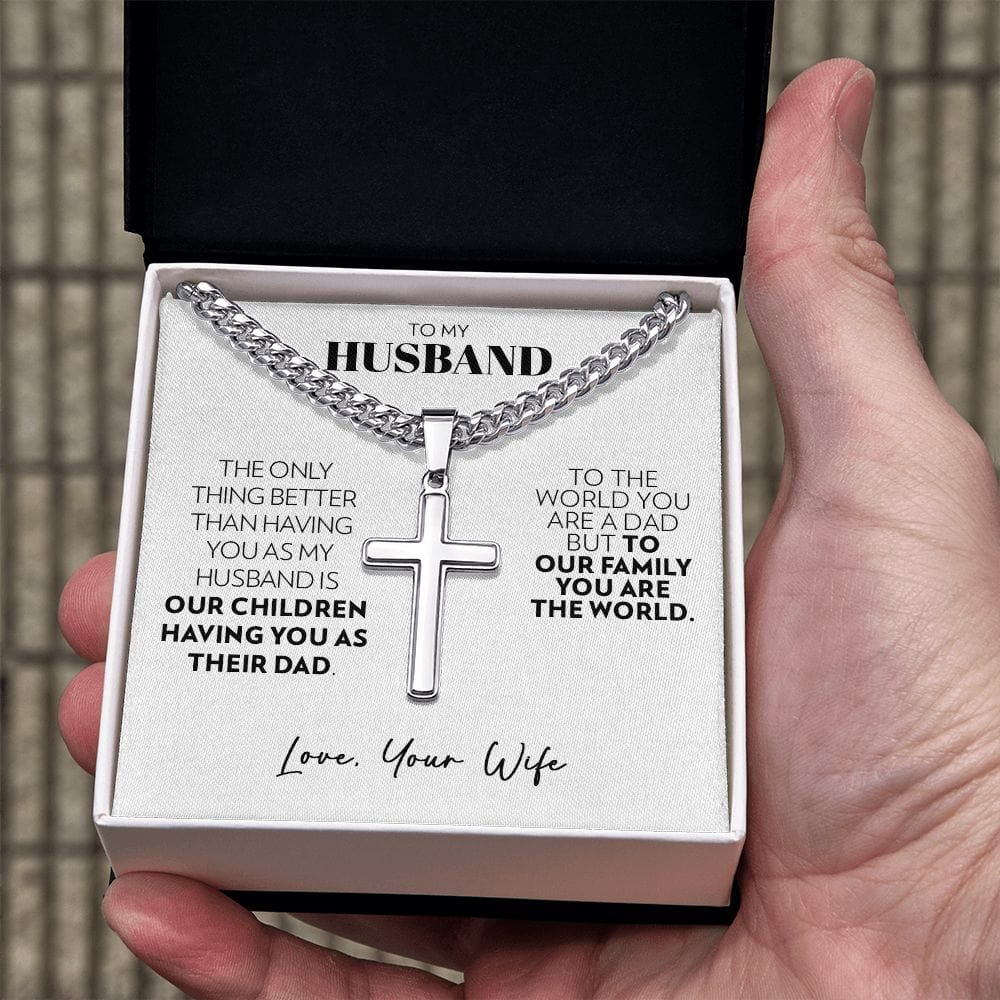 To My Husband - Only Thing Better (W) - Cuban Chain Cross Necklace