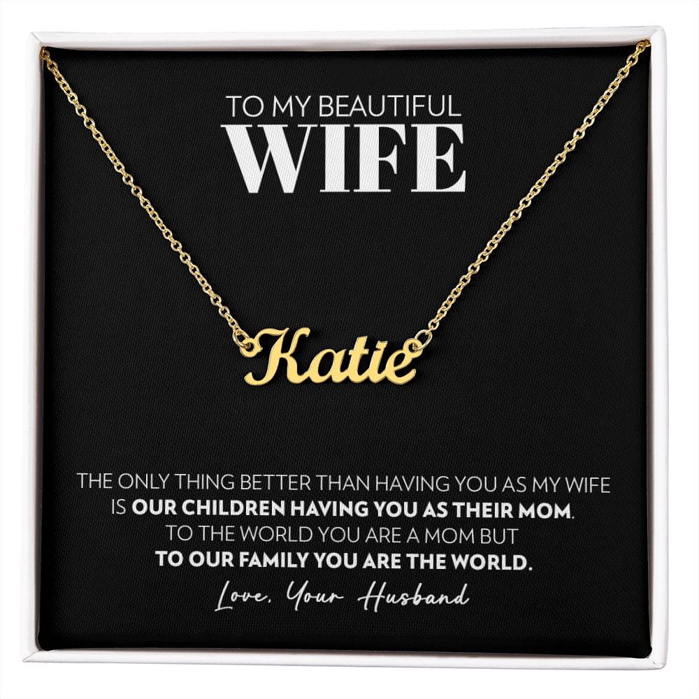 Wife - Only Thing Better - Custom Name Necklace