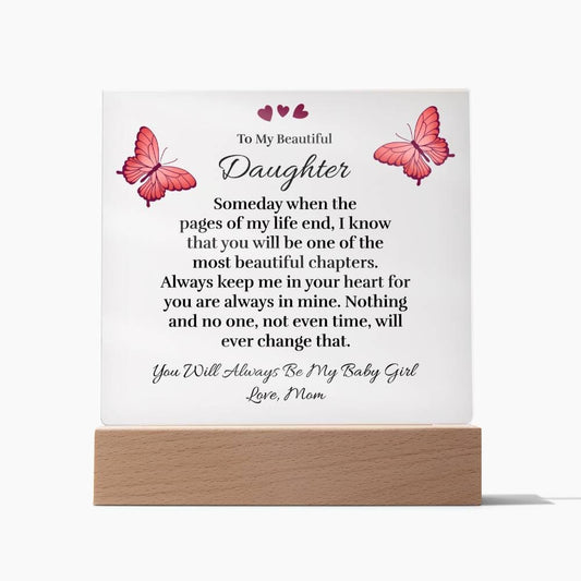 To My Beautiful Daughter (from Mom) - Pages of My Life - Acrylic Plaque