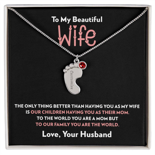 Wife (From Husband) - Only Thing Better - Custom Baby Feet Necklace with Birthstone