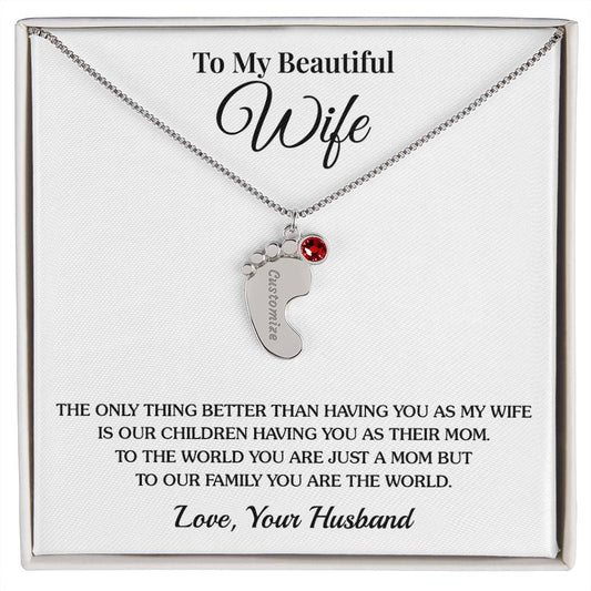 To Wife (From Husband) - Only Thing Better - Custom Baby Feet Necklace with Birthstone