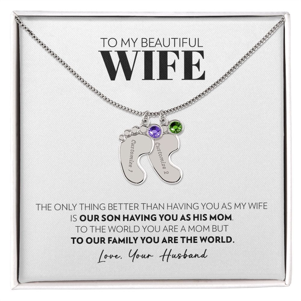 To My Wife - Only Thing Better (Son) - Custom Baby Feet Necklace with Birthstone