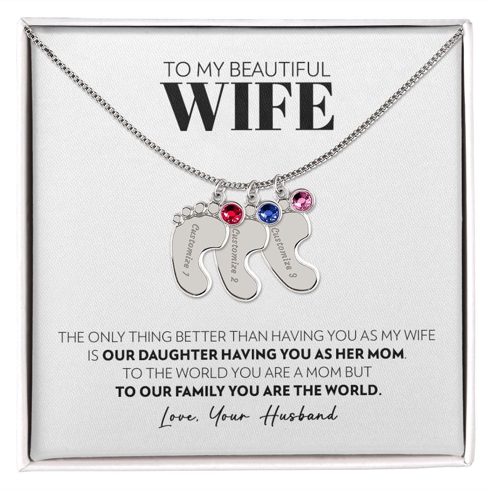 To My Wife - Only Thing Better (Daughter) - Custom Baby Feet Necklace with Birthstone