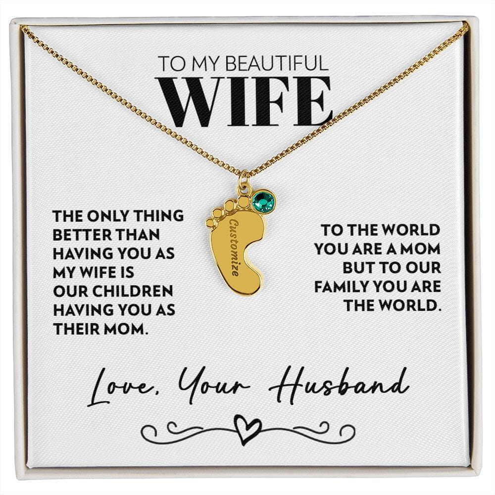 To Wife (From Husband) - Only Thing Better - Baby Feet Necklace