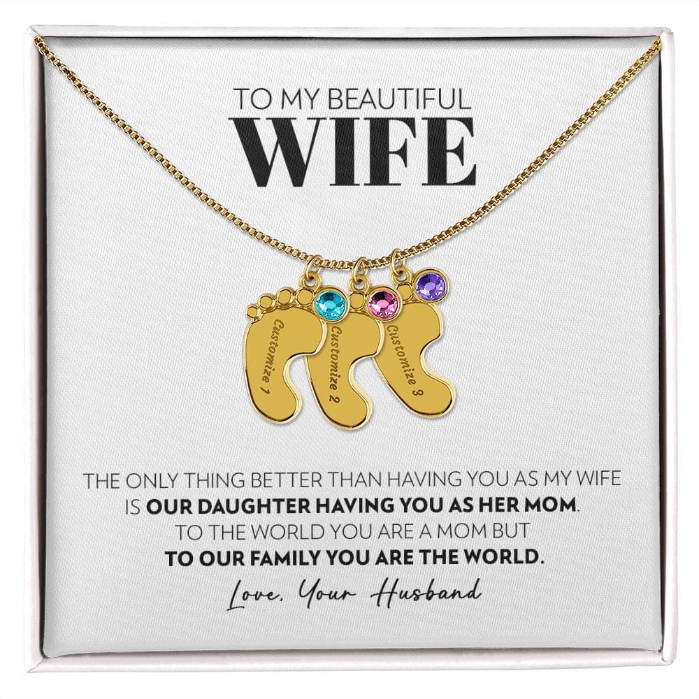 To My Wife - Only Thing Better (Daughter) - Custom Baby Feet Necklace with Birthstone