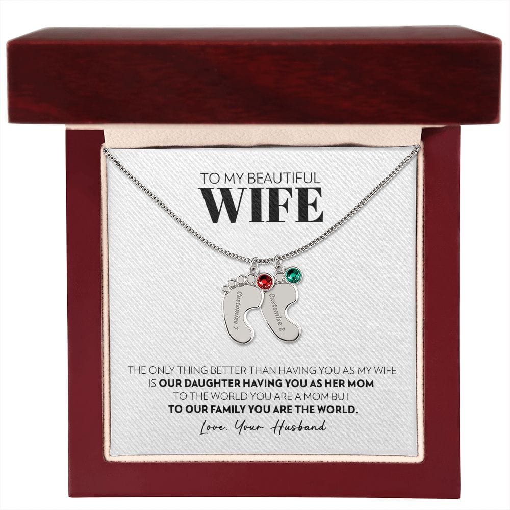 To My Wife - Only Thing Better (Daughter) - Custom Baby Feet Necklace with Birthstone