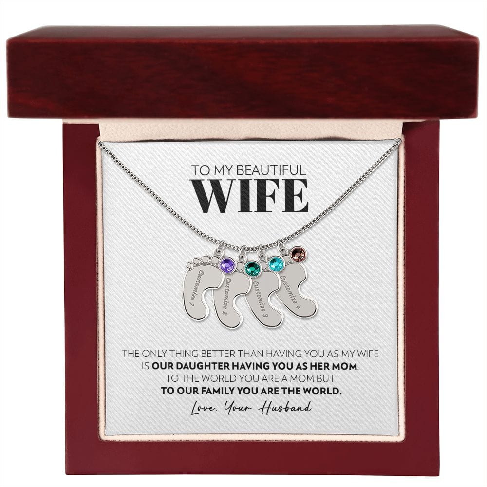 To My Wife - Only Thing Better (Daughter) - Custom Baby Feet Necklace with Birthstone