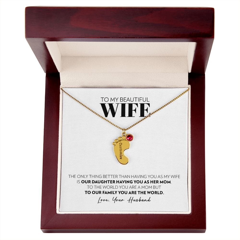 To My Wife - Only Thing Better (Daughter) - Custom Baby Feet Necklace with Birthstone